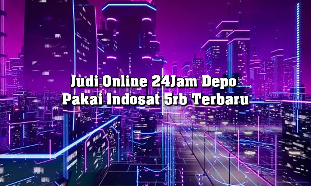 Judi Online 24Jam