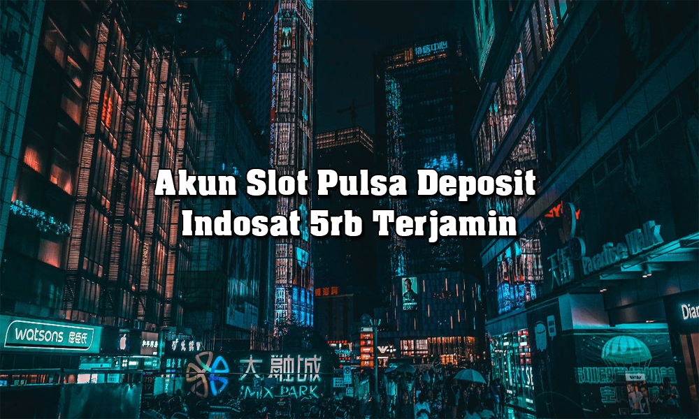 Akun Slot Pulsa